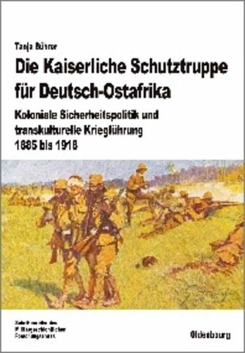 Die kaiserliche schutztruppe - die,