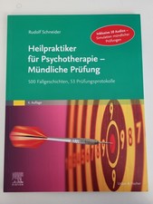 Heilpraktiker Für Psychotherapie - Mündliche Prüfung, Rudolf Schneider