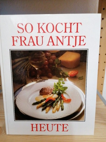 Kocht frau antje - frau, heute