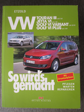 VW Touran III , VW Jetta VI, VW Variant, VW Plus - So wird's gemacht - Band 151