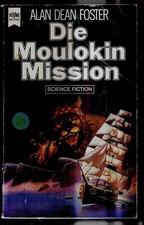 Alan Dean Foster Die Moulokin Mission Band 2 Eissegler Heyne Science Fiction