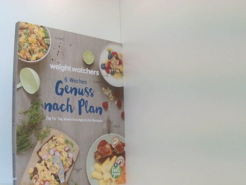 Wochen genuss nach plan - wochen,