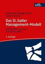 Das St. Galler Management-Modell: Management in einer komplexen Buch UTB GmbH