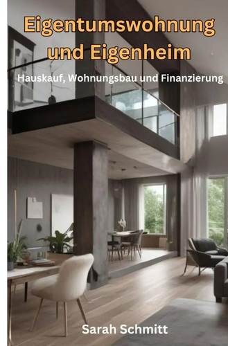 Eigentumswohnung und eigenheim - eigentumswohnung,