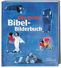 Das große Bibel-Bilderbuch.