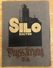 Silo-Bauten. Beton- und Eisenbetonbauten, Hoch- und Tiefbauten, Zementwarenfabri
