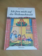 Ich freu mich auf die Weihnachtszeit von Rolf Krenzer