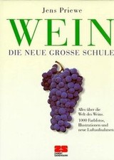 Wein. Die neue grosse Schule. Alles über die Welt d... | Buch | Zustand sehr gut