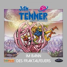 Jan Tenner - Folge 32: Im Bann des Fraktalfeuers