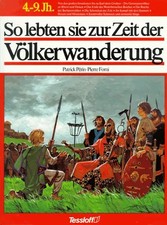 So lebten sie zur Zeit der