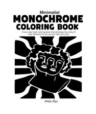 Minimalist Monochrome: A one