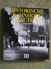 Historische Bahnhofsbauten