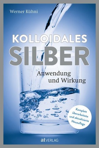 Kolloidales silber anwendung - kolloidales,