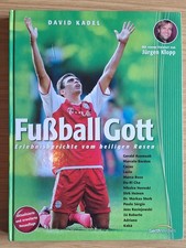 Fußball Gott - Erlebnisberichte vom heiligen Rasen Fußballbuch gebraucht