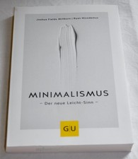 Minimalismus -Der neue