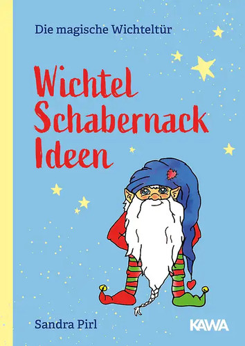 Wichtel schabernack ideen - ideen, ***