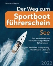Der Weg zum Sportbootführerschein See: Das aktuelle W... | Buch | Zustand sehr gut