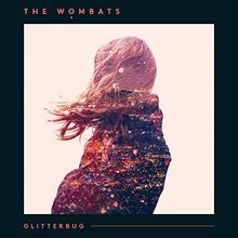 Glitterbug von Wombats,the |
