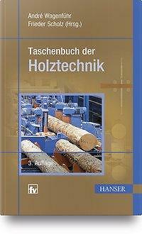 Taschenbuch der holztechnik - der,