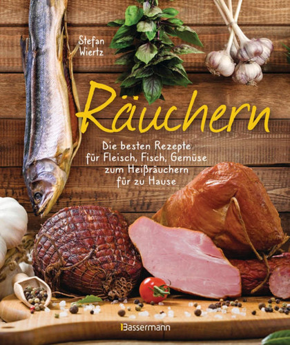Räuchern die besten rezepte - räuchern,