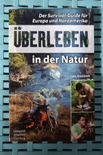 Überleben in der Natur - Der Survivalguide für Europa und Nordamerika