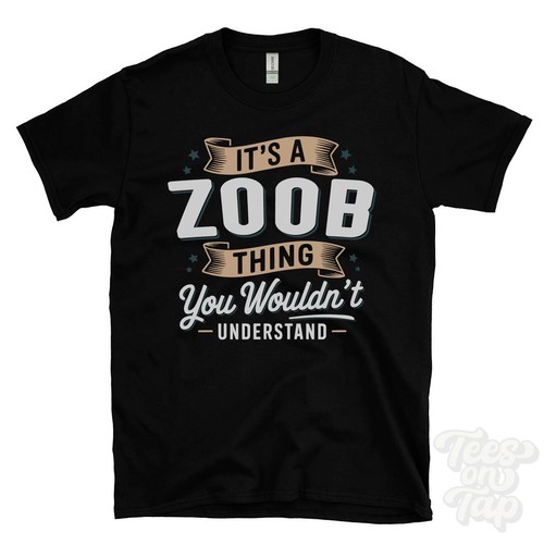Zoob thing you would t - it's,