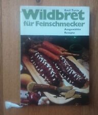 Wildbret für Feinschmecker  Verlag für die Frau DDR 1975 