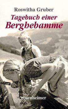 Tagebuch einer berghebamme von - tagebuch,