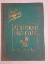 Echte Wagner Margarine Sammelbilderalbum Nr. 4 Aus Forst und Flur