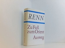 Ludwig Renn: Zu Fuß zum