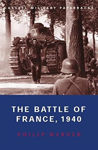 The battle france 1940 - of,