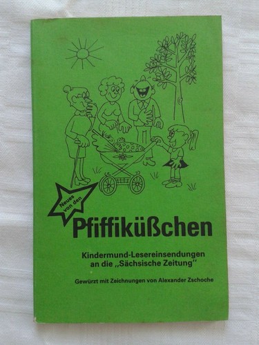 Neues von den pfiffiküßchen - von,