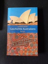 Gerhard Leitner - Geschichte Australiens - Neuwertig