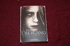 Justin Cronin - Der Übergang