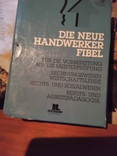 33. Auflage 1993 - Die Neue Handwerker-Fibel, Band 1-3 - mit Steh-Box