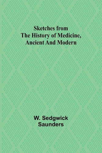 Sketches from the history - , of