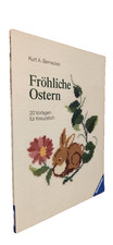 Kurt A. Bernecker "Fröhliche Ostern" 20 Vorlagen für Kreuzstich 1992/Ravensburge