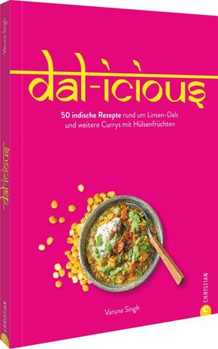 Dal icious indische rezepte - dal-icious,