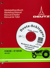 Werkstatt-Handbuch Deutz-Schlepper D 8006 - D 130 06    (Ausgabe: 1976)
