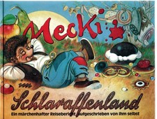 Mecki im Schlaraffenland