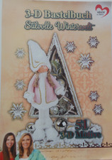 3-D Bastelbuch " Stilvolle Winterwelt ", 51  3-D Motive, K. Jittenmeier