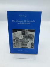 Lagler Die Schleswig-Holsteinische Landesbibliothek Entwicklung und Bedeutung..