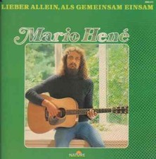 Mario Hene Lieber Allein als