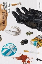 Feld-Wald-Wiese: Hooligans in