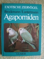 Agaporniden - Exotische