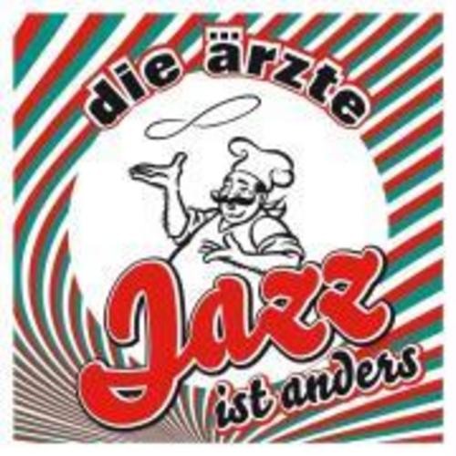 Jazz ist anders die ärzte - jazz,