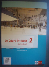 Le Cours Intensif 2 Lehrerbuch