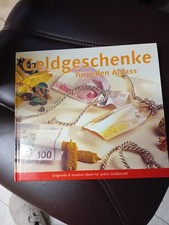 Kreative GELDGESCHENKE für Jeden ANLASS 