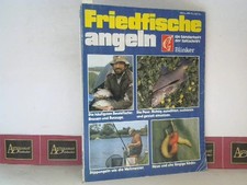 Friedfische angeln. (= Sonderheft der Zeitschrift Blinker). Schmidt, Klaus (Hrsg