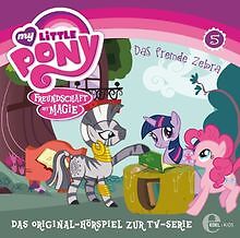 (5)Hsp TV-das Fremde Zebra von My Little Pony | CD | Zustand sehr gut